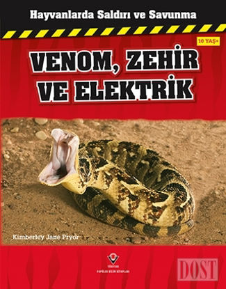 Hayvanlarda Saldırı ve Savunma: Venom, Zehir ve Elektrik